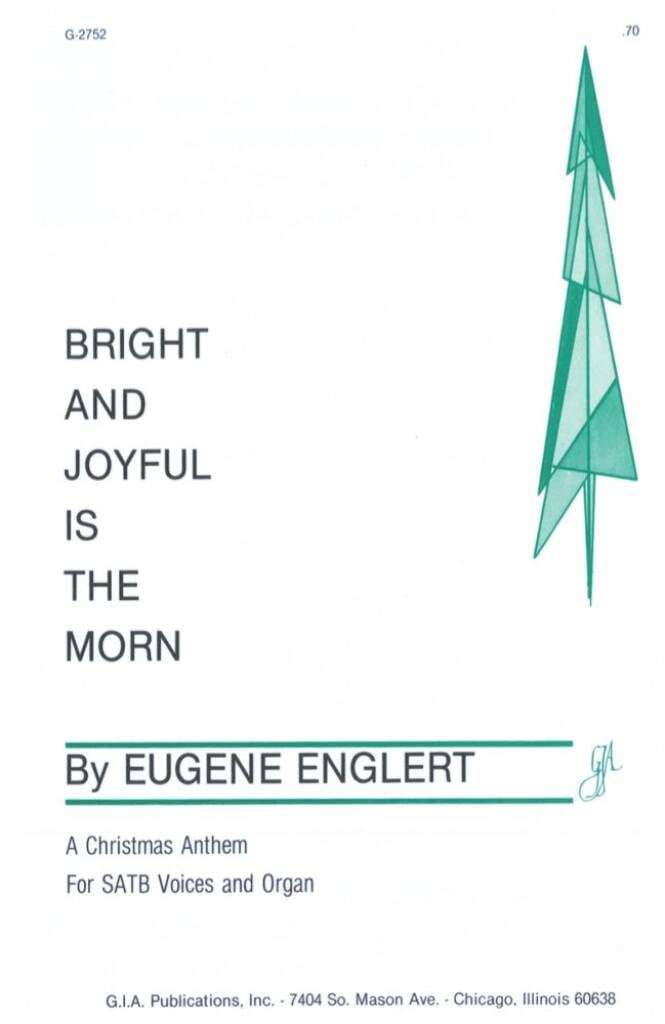 Bright and Joyful Is the Morn